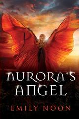 Aurora's Angel: A dark fantasy romance