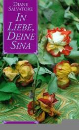 In Liebe, Deine Sina