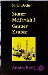 Stoner McTavish 3: Grauer Zauber