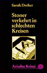 Stoner verkehrt in schlechten Kre