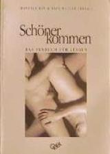 Schöner kommen. Das Sexbuch für Lesben