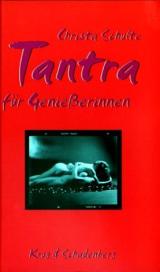 Tantra für Genießerinnen