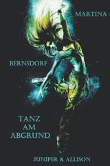 Tanz am Abgrund: Juniper & Allison