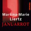 KRIMI-LESUNG: Martina-Marie Liertz mit »Januarrot«