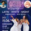 HH 🌴✨ LATIN WHITE NIGHT ✨🌴11.6.