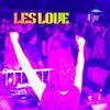 LES LOVE - CSD Special